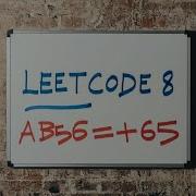 LEETCODE 8 Understanding And Solving The String To Integer Atoi Challenge In Depth