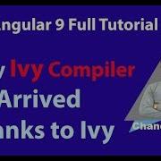 Finally Ivy Compiler Arrived In Angular 9 Angular 9 Tutorials In Hindi Ivy Compiler