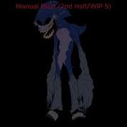 Manual Blast All WIPS Vs Sonic EXE 2 5 3 0 OST Cancelled