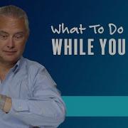 What To Do While You Wait 6 Ideas