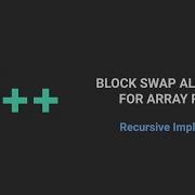 Array Rotation By D Element Block Swap Algorithm C