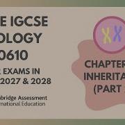 17 Inheritance Part 2 2 2 Cambridge IGCSE Biology 0610 For Exams In 2026 2027 And 2028