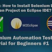 How To Install Selenium Libraries In Maven Project On Eclipse IDE