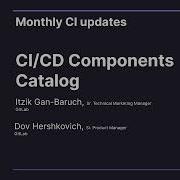 Monthly CI Updates CI CD Components Catalog