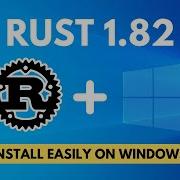 How To Install Rust On Windows 11 Easily 2024