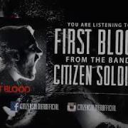 Citizen Soldier First Blood