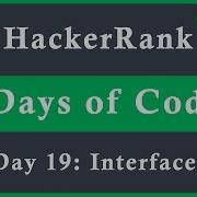 Day 19 Interfaces 30 Days Of Coding HackerRank Java Languag