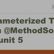Parameterized Tests With MethodSource In Junit 5 ParameterizedTest In Junit 5