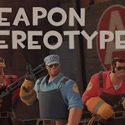TF2 Weapon Stereotypes Episode 7 The Engineer