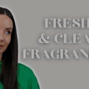 FRESH AND CLEAN FRAGRANCES FOR SUMMER