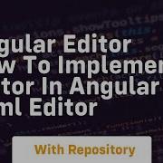 Angular Editor How To Implement Editor In Angular Html Editor