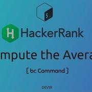 10 1 Compute The Average Bc Command HackerRank Linux Shell 520 Shellscripting Hackerrank