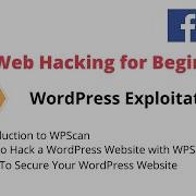 WordPress Exploitation Web Hacking For Beginners Hacker WebHacking