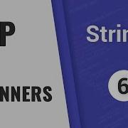 Strings String Functions PHP For Beginners Part 6