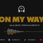 On My Way Nasheed Instrumental Vocals Drum HalalBeats