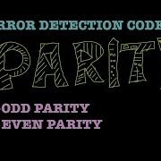 PARITY Odd And Even Error Detection Code 1