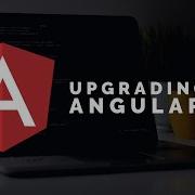 Upgrading To Angular 10