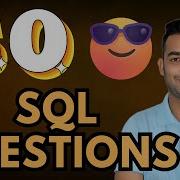 Solve 50 SQL Questions In 2 Hours Ultimate SQL Interview Practice