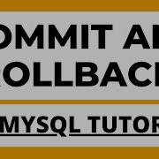 Commit And Rollback In Mysql Tutorial Explained With Example