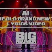A1 Same Old Brand New You Lyrics Video THE BIG REUNION