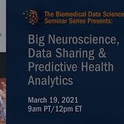 Big Neuroscience Data Sharing Predictive Health Analytics