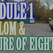 DVSA Module 1 Motorcycle Test Exercises 2 3 Slalom Figure Of Eight