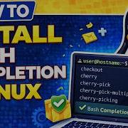 How To Install Bash Completion In Linux