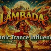 Kaoma Lambada Ethnic Trance Spiritual Journey Lambada Like You Ve Never Heard It Befor