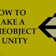 How To Make A Gameobject In Unity