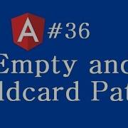 Angular 2 Tutorial 36 Empty And Wildcard Paths
