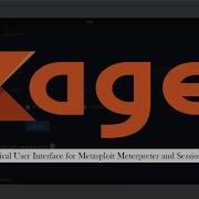 Kage Graphical User Interface For Metasploit Meterpreter And Session Handler