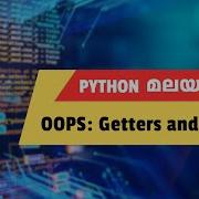 How To Create Getters And Setters In OOP Python Malayalam Tutorial 23