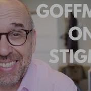What Is Stigma Explaining Goffman S Idea Of Spoiled Identity