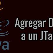 002 Agregar Datos A Un JTable Manipulación De JTable