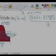 Integral Approximation 1 Left Right Midpoint Trapezoid Simpson S Rule 3 8 Rule