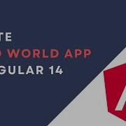 2 Hello World App In Angular 14 First Application In Angular 14