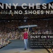 Kenny Chesney Dust On The Bottle Live With David Lee Murphy Audio Ft David Lee Murphy