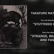 Takafumi Matsubara Stuttered Rope Official Track Premiere
