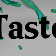 Tyga Taste Ft Offset