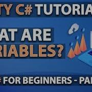 Learn To Program With C VARIABLES Beginner Unity Tutorial