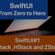 SwiftUI 1 Learn To Use VStack HStack And ZStack With Subtitles