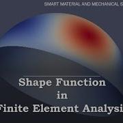 Shape Function In Finite Element Analysis
