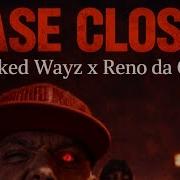 CASE CLOSED Wicked Wayz X Reno Da Crow Official Video