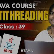 Java Programming 2025 Ep 39 MULTITHREADING In Java With Sample Program In தம ழ