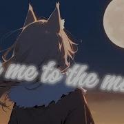 Nightcore Fly Me To The Moon Lyrics