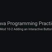 Java Practice Examples Module 10 2 Adding An Interactive JButton