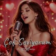 Çok Seviyorum