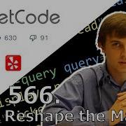 LeetCode 566 Reshape The Matrix Solution Explained Java