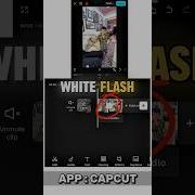 White Flash Transition Tutorial Capcut Capcuttutorial