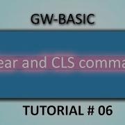 Clear And CLS Command GWBASIC Tutorial 6
